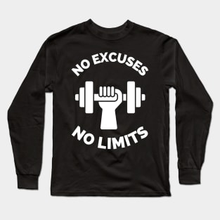 No Excuses No Limits Running Cross Country Fitness Gym Sport Motivation Inspirational Quote Long Sleeve T-Shirt